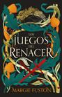 JUEGOS DEL RENACER, LOS | 9788410239814 | FUSTON, MARGIE