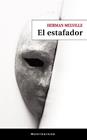 ESTAFADOR, EL | 9788419778604 | MELVILLE, HERMAN