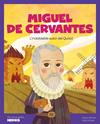MIGUEL DE CERVANTES : L'INOBLIDABLE AUTOR D'EL QUIXOT | 9788413614007 | ALONSO LÓPEZ, JAVIER