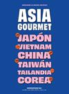 ASIA GOURMET | 9788419043740 | WU, IMPÉRATRICE