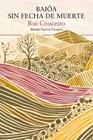 BAIÔA SIN FECHA DE MUERTE | 9788410415690 | COUCEIRO, RUI