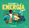 DESCUBRE LA ENERGÍA | 9788426147394 | ALTARRIBA, EDUARDO ; HIRN, JOHANNES ; SANZ GOZÁLEZ, VERÓNICA