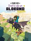 MINECRAFT : DIARIO DE UN ALDEANO PRINGAO CÓMIC 7 | 9788408282426 | CUBE KID