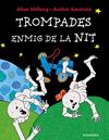TROMPADES ENMIG DE LA NIT | 9788410387140 | AHLBERG, ALLAN ; AMSTUTZ, ANDRÉ
