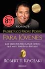 PADRE RICO, PADRE POBRE PARA JÓVENES (EDICIÓN LIMITADA) | 9788466381031 | KIYOSAKI, ROBERT T.