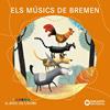 MÚSICS DE BREMEN, ELS | 9788448962920 | BALDÓ, ESTEL ; GIL, ROSA ; SOLIVA, MARIA ; ÁLVAREZ, MARTA