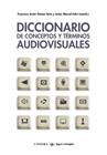 DICCIONARIO DE CONCEPTOS Y TERMINOS AUDIOVISUALES | 9788437633862 | GOMEZ-TARIN, FRANCISCO JAVIER ; MARZAL FELICI, JAVIER
