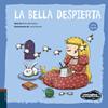 BELLA DESPIERTA, LA | 9788414067192 | VIVIM DEL CUENTU ; SERRANO, LUCÍA