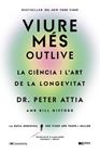 VIURE MÉS | 9788413563572 | GIFFORD, BILL ; ATTIA, PETER
