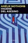 HIGIENE DEL ASESINO | 9788477653271 | AMÉLIE NOTHOMB