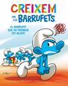 CREIXEM AMB ELS BARRUFETS 5 : EL BARRUFET QUE HO TROBAVA TOT INJUST | 9788419007681 | CULLIFORD, THIERRY ; CULLIFORD, FALZAR