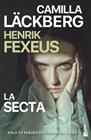 SECTA (CASTELLÀ), LA | 9788408286080 | LÄCKBERG, CAMILLA ; FEXEUS, HENRIK