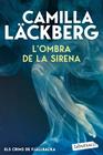 OMBRA DE LA SIRENA, L' | 9791387802844 | LÄCKBERG, CAMILLA