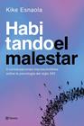 HABITANDO EL MALESTAR | 9788408318620 | ESNAOLA, KIKE
