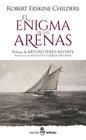 ENIGMA DE LAS ARENAS, EL | 9788435055666 | ERSKINE CHILDERS, ROBERT