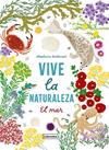 VIVE LA NATURALEZA : EL MAR | 9791399079159 | DESBENOIT, STÉPHANIE