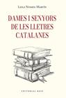 DAMES I SENYORS DE LES LLETRES CATALANES | 9791387728410 | NOMEN MARTÍN, LEILA
