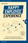 HAPPY EMPLOYEE EXPERIENCE | 9788416997459 | ROMERO, MANUEL
