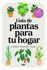 GUÍA DE PLANTAS PARA TU HOGAR | 9788411326445