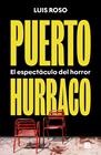 PUERTO HURRACO | 9788466684668 | ROSO, LUIS