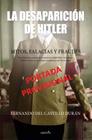 DESAPARICIÓN DE HITLER, LA | 9788419979223 | CASTILLO DURÁN, FERNANDO DEL
