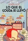LO QUE EL GOUDA SE LLEVÓ (COZY MYSTERY) | 9788410206977 | MOSS, KORINA