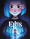 ELLES 2 :  L'UNIVERS ELLES | 9788419007353 | TOUSSAINT, KID ; STOKART, AVELINE