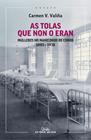 AS TOLAS QUE NON O ERAN | 9788411764094 | V. VALIÑA, CARMEN