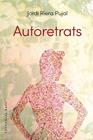 AUTORETRATS | 9788410131835 | RIERA PUJAL, JORDI