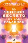 SENTIDO SECRETO DE LAS PALABRAS, EL | 9791388038143 | SOLER, JOSEP