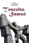 T'ESCOLTO SAMSO | 9788412076912 | CASTELLSAGUER, NURIA