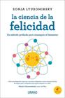 CIENCIA DE LA FELICIDAD, LA | 9788417694272 | LYUBOMIRSKY, SONJA