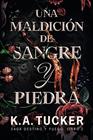 UNA MALDICION DE SANGRE Y PIEDRA | 9788419621092 | TUCKER, K.A.