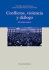 CONFLICTOS, VIOLENCIA Y DIALOGO. EL CASO VASCO | 9788474859706 | BILBAO, GALO