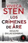 CRÍMENES DE ARE 2 : OCULTO EN LAS SOMBRAS | 9788410424289 | STEN, VIVECA