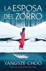 LA ESPOSA DEL ZORRO | 9791387595388 | CHOO, YANGSZE