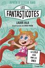 FANTASTICOTES 13 : LA LOLA JUGA AMB LES ONES | 9791387782153 | VILA, LAURA