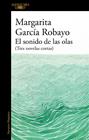 SONIDO DE LAS OLAS, EL | 9788420455716 | GARCÍA ROBAYO, MARGARITA