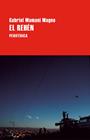 REHÉN, EL | 9788410171596 | MAMANI MAGNE, GABRIEL