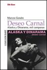 DESEO CARNAL ALASKA Y DINARAMA | 9788495749307 | GENDRE, MARCOS