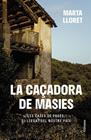 CAÇADORA DE MASIES, LA | 9788466430111 | LLORET, MARTA