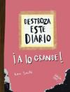 DESTROZA ESTE DIARIO A LO GRANDE (NARANJA FLÚOR) | 9788449344572 | SMITH, KERI