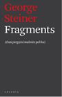 FRAGMENTS D'UN PERGAMI MALMES PEL FOC | 9788493826239 | STEINER, GEORGE