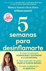 5 SEMANAS PARA DESINFLAMARTE | 9788418055683 | GARCÍA-OREA HARO, BLANCA