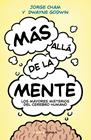 MÁS ALLÁ DE LA MENTE | 9788448048624 | GODWIN, DWAYNE ; CHAM, JORGE