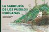 SABIDURÍA DE LOS PUEBLOS INDÍGENAS, LA | 9788418972539 | MALLARACH, JOSEP MARIA ; FABREGAT, VERÓNICA