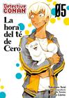 DETECTIVE CONAN LA HORA DEL TÉ DE CERO Nº 05/06 | 9788411612982 | AOYAMA, GOSHO