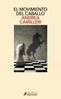MOVIMIENTO DEL CABALLO, EL | 9791387928056 | CAMILLERI, ANDREA