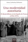 UNA MODERNIDAD AUTORITARIA | 9788411181891 | HOFMANN, ANNA CATHARINA