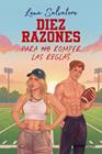 DIEZ RAZONES PARA NO ROMPER LAS REGLAS | 9788408324737 | SALVATORE, LENA
